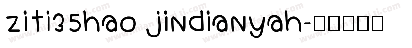 ziti35hao jindianyah字体转换